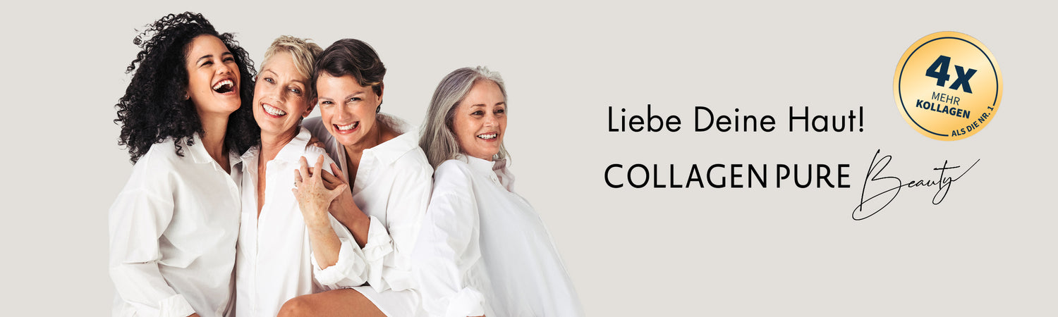 COLLAGEN PURE Beauty: Liebe Deine Haut